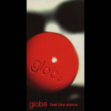 globe-feel-like-dance-cover-image