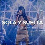 Sola y Suelta(En Vivo)(Live)-cover
