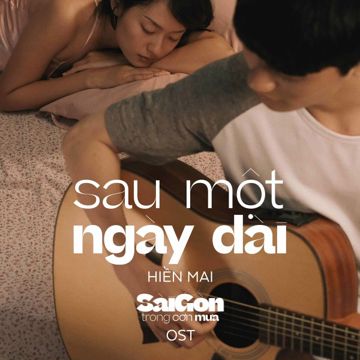 Sau Một Ngày Dài (Sài Gòn Trong Cơn Mưa OST)-cover