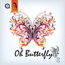 Oh Butterfly Butterfly (Short Ver.)