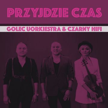 PRZYJDZIE CZAS-cover