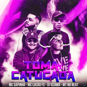 Toma Catucada (feat. MT NO BEAT) (feat. MT NO BEAT)-cover