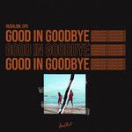 Good in Goodbye-cover