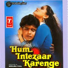  Hum Intezar Karenge Tera