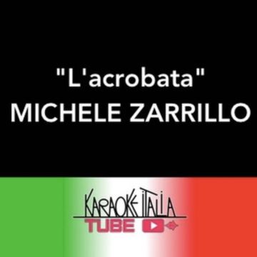michele-zarrillo-lacrobata-top-cover-image