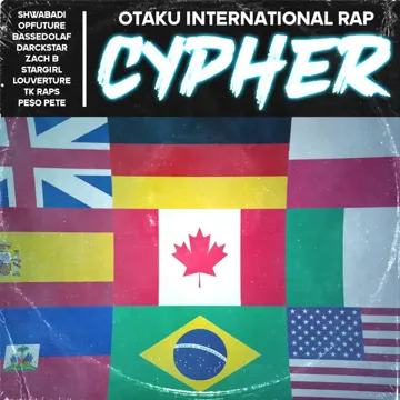 Otaku 2021 International Rap Cypher (feat. OPFuture, BassedOlaf, Darckstar, Zach B, Stargirl, Louverture, TK RAPS & PE$O PETE)-cover