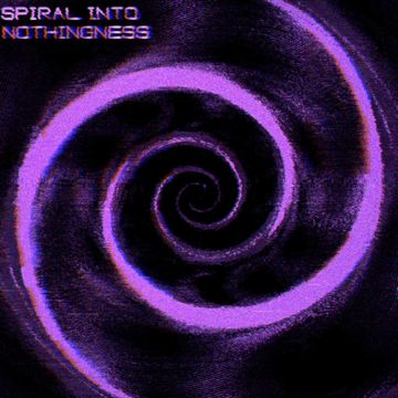 Spiral Into Nothingness-cover