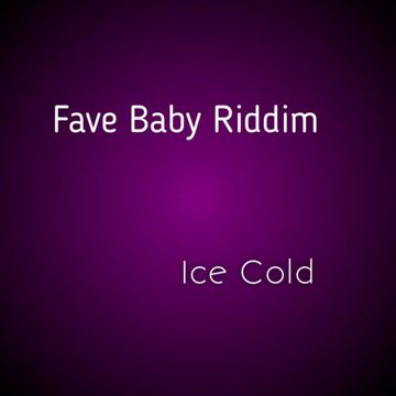 Fave Baby Riddim