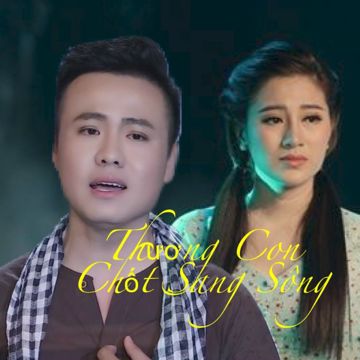 Thương Con Chốt Sang Sông