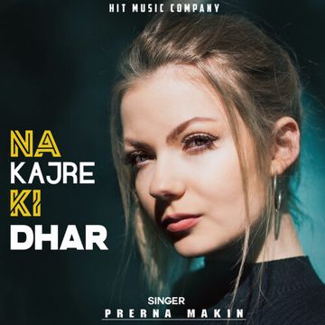 Na Kajre Ki Dhar (Female verson)