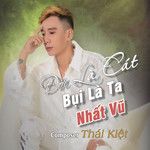 Đời Là Cát Bụi Là Ta-cover