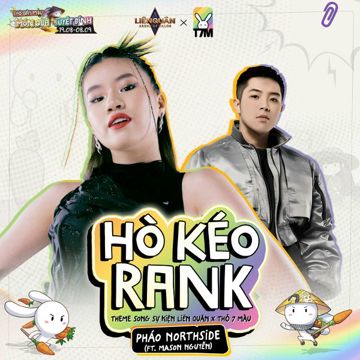 Hò Kéo Rank (Theme song sự kiện Liên Quân x Thỏ 7 Màu)-cover