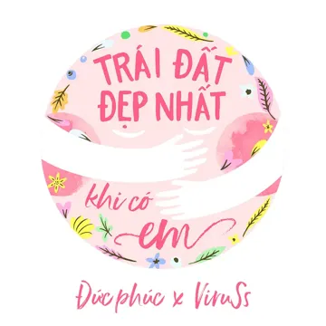 Trái Đất Đẹp Nhất Khi Có Em (feat. Viruss) [Beat]-cover