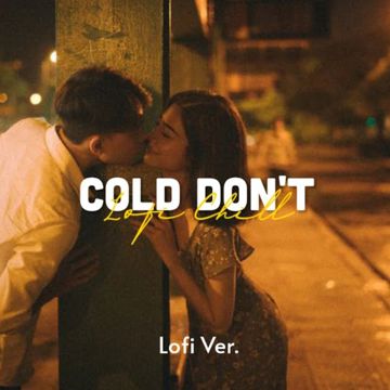 Cold Don't (Lofi)-cover