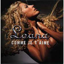 COMME JE T'AIME *Loana* Sylvie Soléo*
