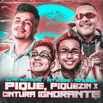 Pique, Piquezin X Cintura Ignorante-cover