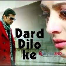 Dard Dilo Ke
