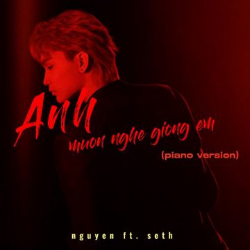 anh muốn nghe giọng em (piano version)-cover