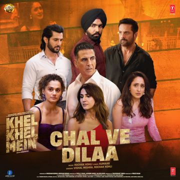 Chal Ve Dilaa (From "Khel Khel Mein")-cover