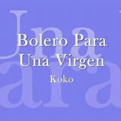 BOLERO PARA UNA VIRGEN