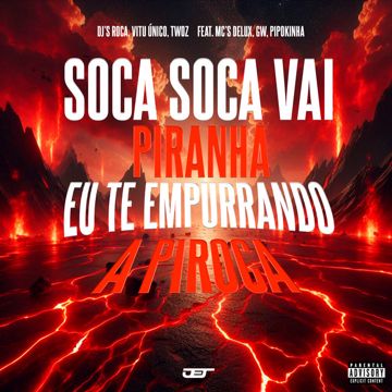 Soca Soca Vai Piranha, Eu Te Empurrando a Piroca-cover
