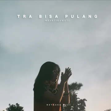 Tra Bisa Pulang-cover