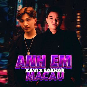 Anh Em Macau (Xavi x Sakhar)-cover