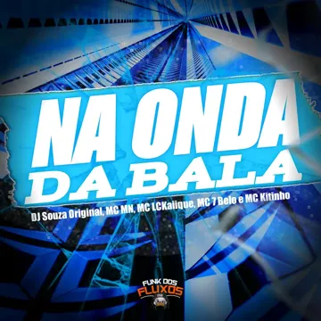 Na Onda da Bala (feat. Mc 7 Belo & Mc Kitinho)-cover