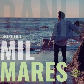 Entre Tú y Mil Mares-cover