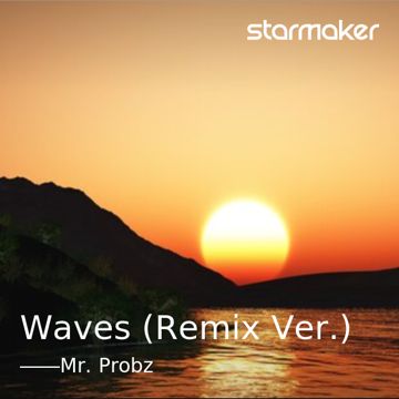 Waves (Remix Ver.)