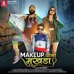 Makeup Wala Mukhda (Short Ver.)