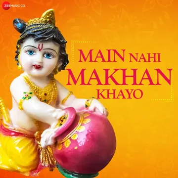Main Nahi Makhan Khayo-cover