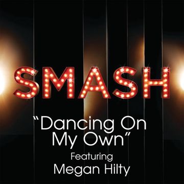 Dancing On My Own(SMASH Cast Version)-cover