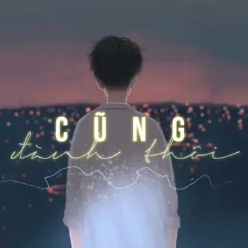 Cũng Đành Thôi-cover