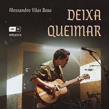 DEIXA QUEIMAR ACÚSTICO-cover