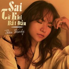 Sai Từ Khi Bắt Đầu-cover