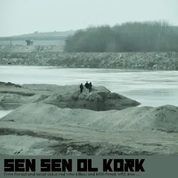Sen Sen Ol Kork (feat. Kötü Örnek)-cover