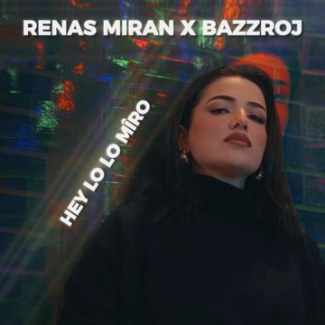 renas-miran-hey-lo-lo-mro-cover-image