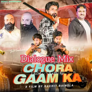 Chora Gaam Ka ( Dialogue Mix)-cover