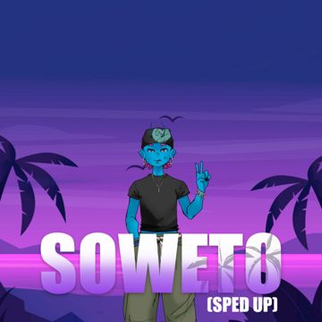 Soweto (Sped Up)-cover