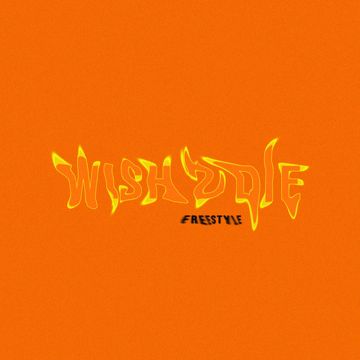 WISH 2 DIE FREESTYLE-cover