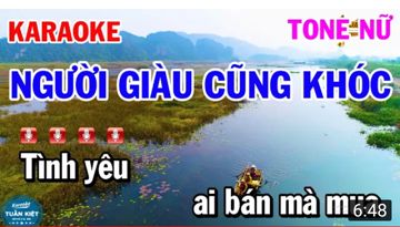 Người giàu cũng khóc tone nữ