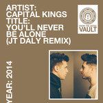 You'll Never Be Alone(Jt Daly Remix)-cover