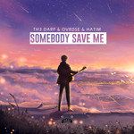 Somebody Save Me(Original Mix)-cover