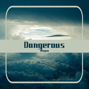 Dangerous-cover