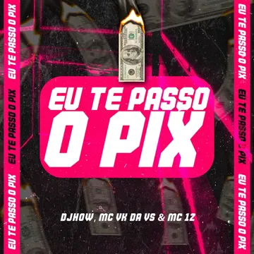 EU TE PASSO O PIX-cover