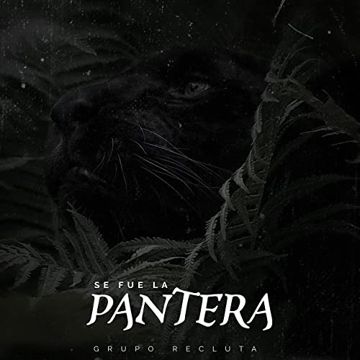 Se Fue La Pantera
