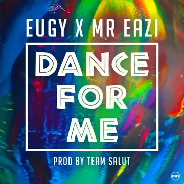 Dance For Me (Eugy X Mr Eazi)-cover