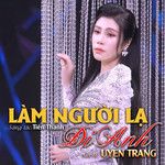 Làm Người Lạ Đi Anh-cover