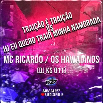 Traição É Traição Vs Hj Eu Quero Trair Minha Namorada-cover
